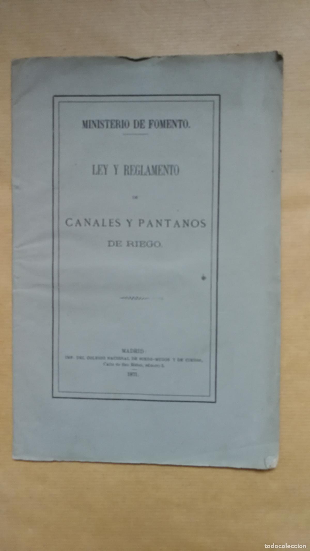 Libros: Ley y Reglamento de Canales y Pantanos de Riego. - Ministerio de Fomento