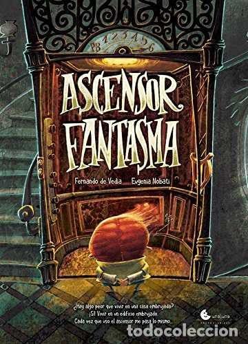 Libros: ASCENSOR FANTASMA - Vedia, Fernando de