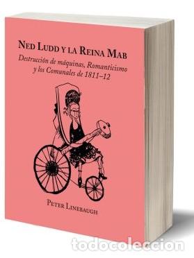 Libri di seconda mano: NEDD LUDD Y LA REINA MAB - LINEBAUGH, PETER