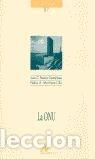 books: LA ONU - PEREIRA CASTA&Ntilde;ARES, JUAN CARLOS; MART&Iacute;NEZ LILLO, PEDRO ANTONIO