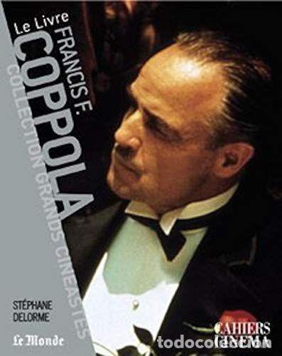 Libri di seconda mano: FRANCIS FORD COPPOLA - DELORME, ST&Eacute;PHANE