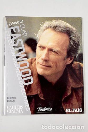 Libros: CLINT EASTWOOD - BENOLIEL, BERNARD