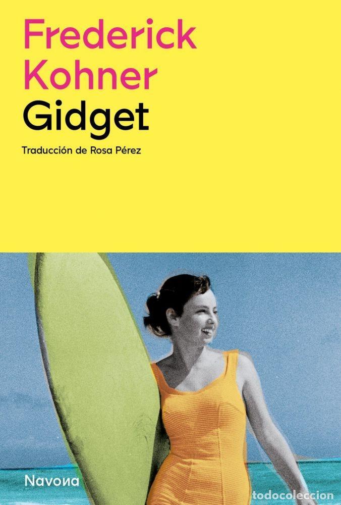 Libri di seconda mano: GIDGET - KOHNER, FREDERICK