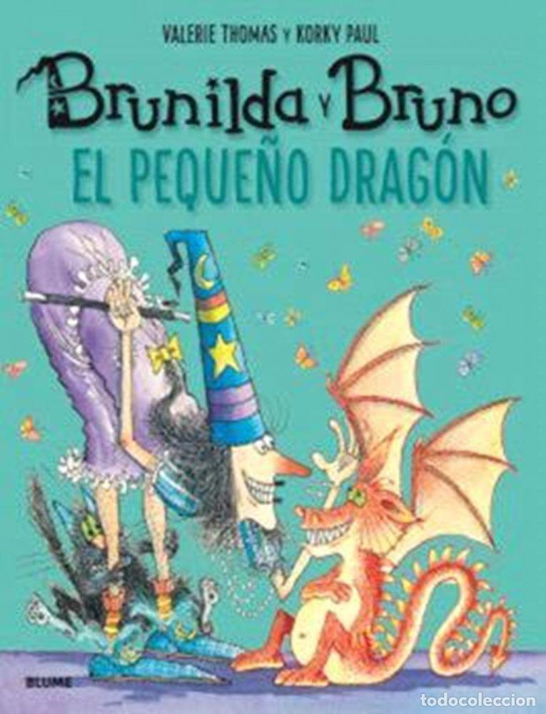 B&uuml;cher: BRUNILDA Y BRUNO. EL PEQUE&Ntilde;O DRAG&Oacute;N - THOMAS, VALERIE; PAUL, KORKY