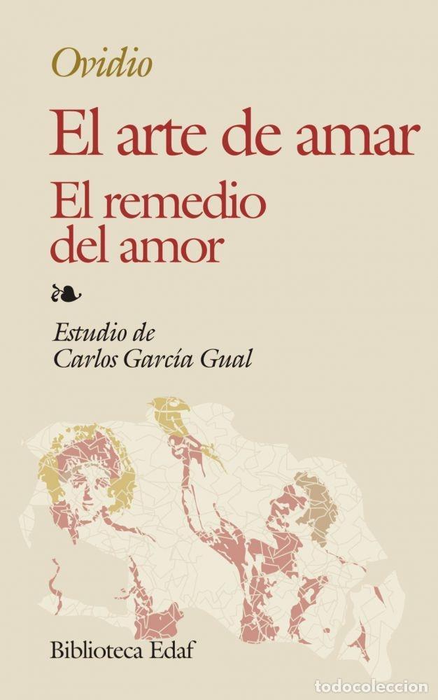 Libri di seconda mano: EL ARTE DE AMAR. EL REMEDIO DE AMOR - Ovidio Nas&oacute;n, Publio