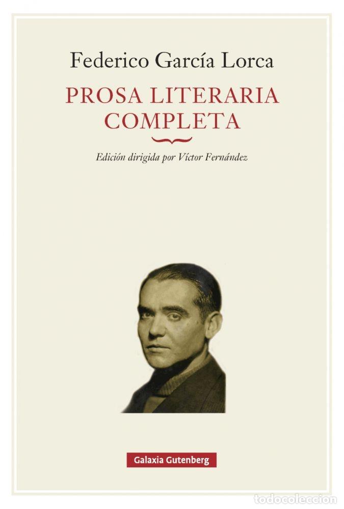 B&uuml;cher: PROSA LITERARIA COMPLETA - GARC&Iacute;A LORCA, FEDERICO