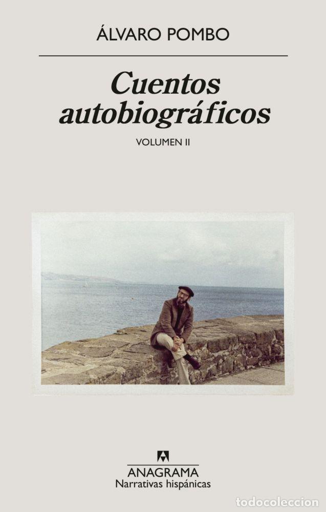Libri di seconda mano: CUENTOS AUTOBIOGR&Aacute;FICOS VOL. II - POMBO, &Aacute;LVARO