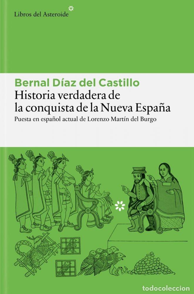 Libri di seconda mano: HISTORIA VERDADERA DE LA CONQUISTA DE LA NUEVA ESPA&Ntilde;A - BERNAL D&Iacute;AZ DEL CASTILLO