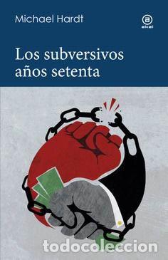 Libri di seconda mano: LOS SUBVERSIVOS A&Ntilde;OS setenta 70 - HARDT, MICHAEL