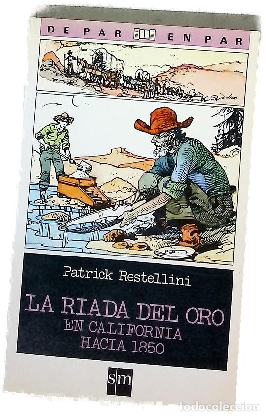 Libros: La riada del oro en California hacia 1850