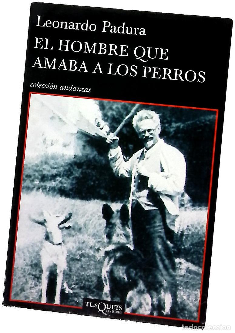 Libros: El hombre que amaba a los perros
