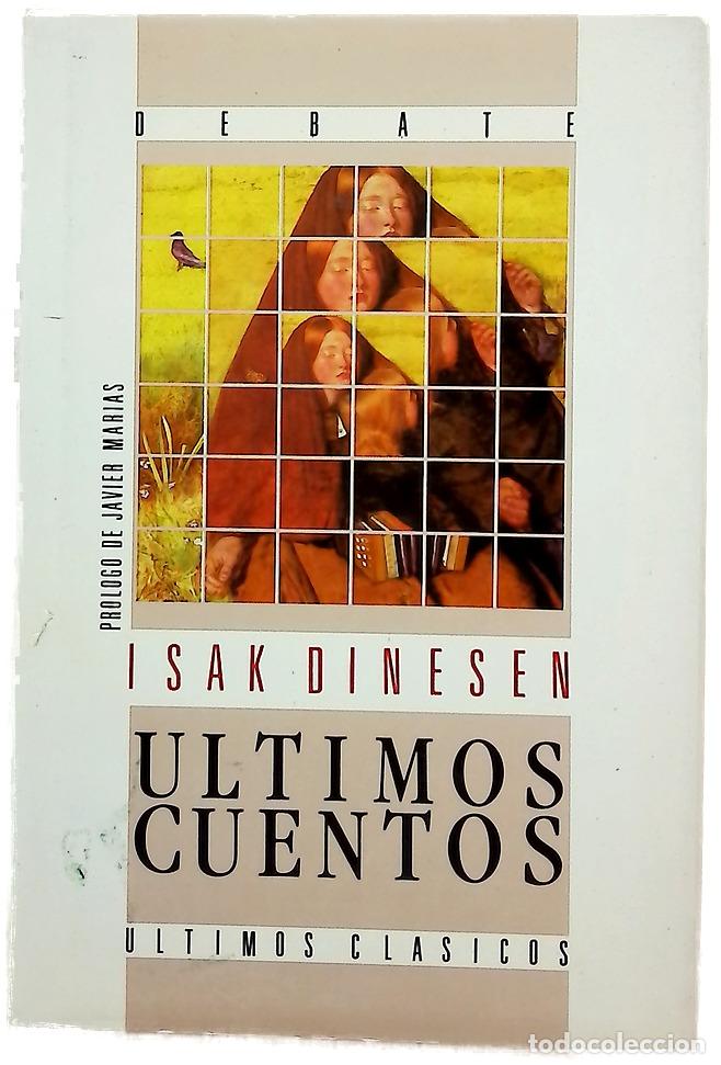 B&uuml;cher: &Uacute;ltimos cuentos - Blixen, Karen; Mar&iacute;as, Javier; Vilafranca del Castillo, Alejandro