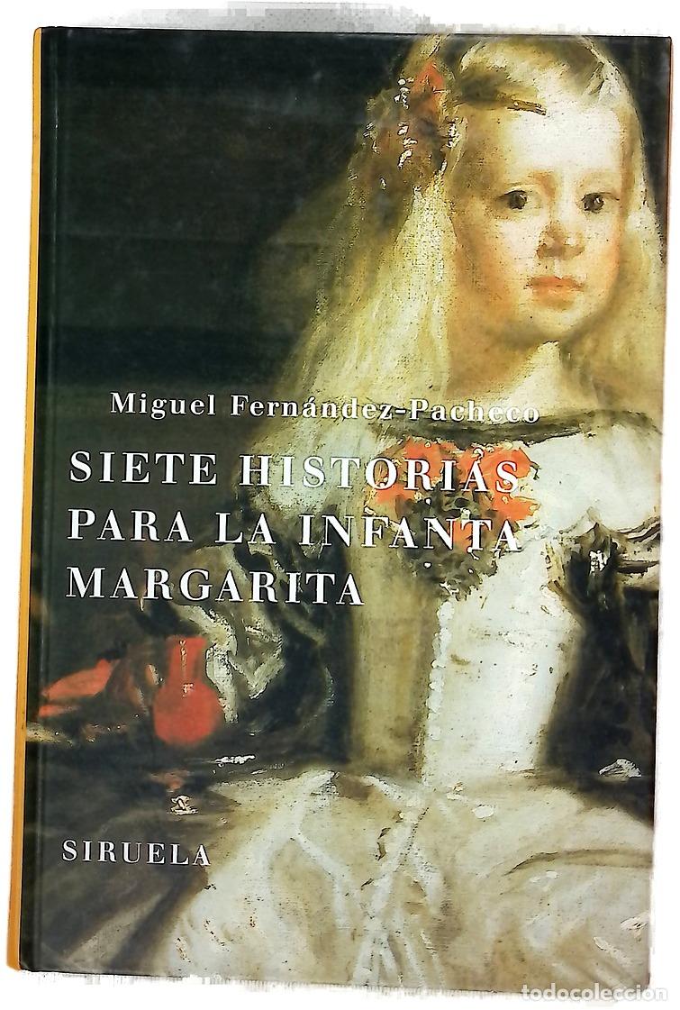 B&uuml;cher: Siete historias para la infanta Margarita