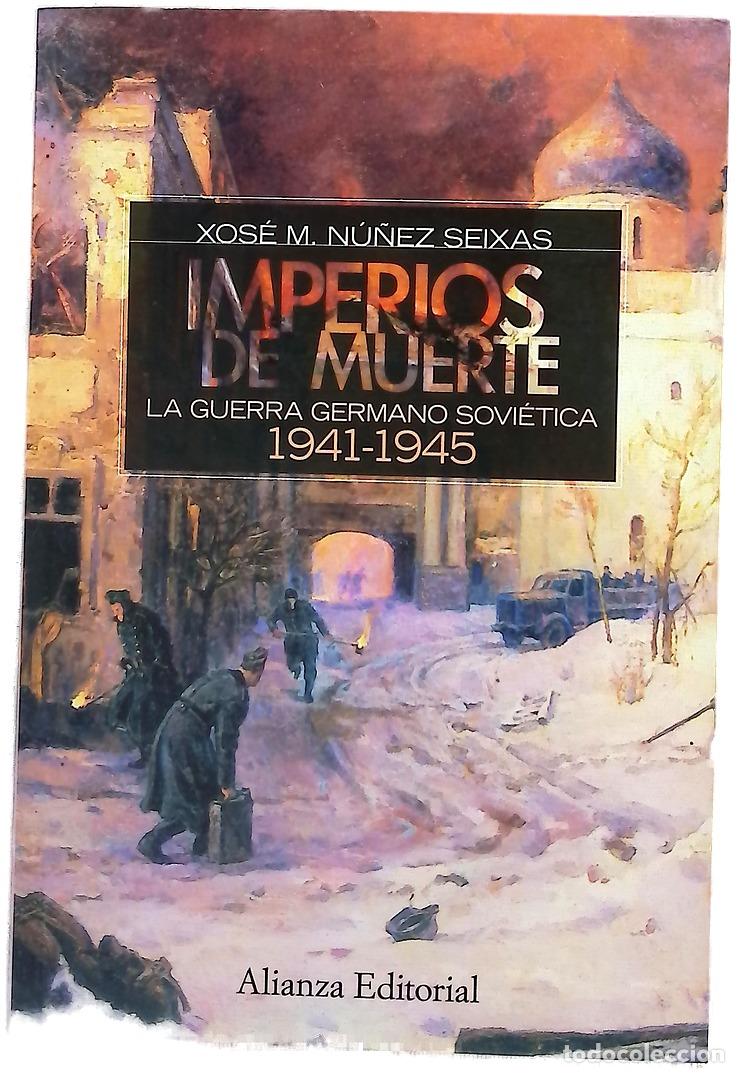 B&uuml;cher: Imperios de muerte la guerra germano-sovi&eacute;tica, 1941-1945