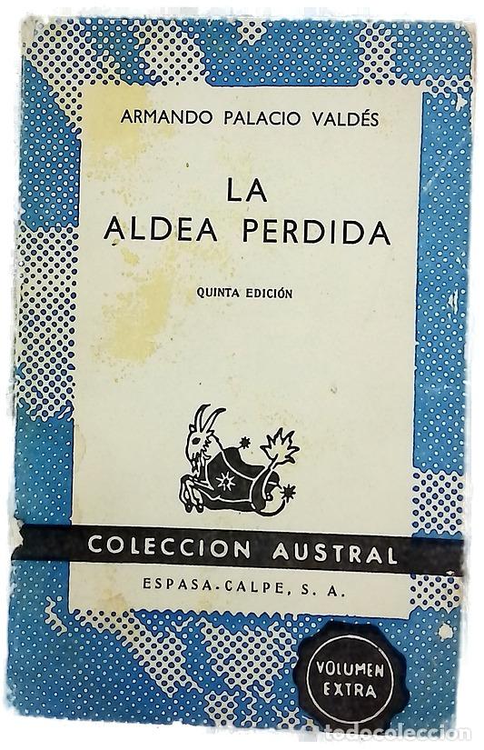 Libros: La aldea perdida - Palacio, Armando