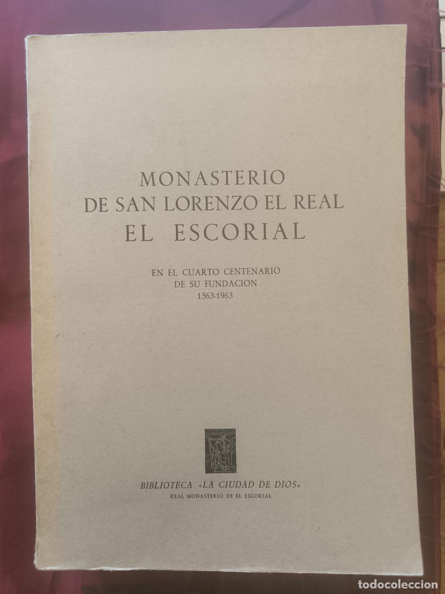 Libros: Monasterio de San Lorenzo el Real, El Escorial: en el cuarto centenario de su fundaci&oacute;n, 1563-1963.