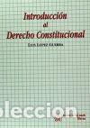 Libros: Introduccion al Derecho Constitucional - Luis L&oacute;pez Guerra tdk985