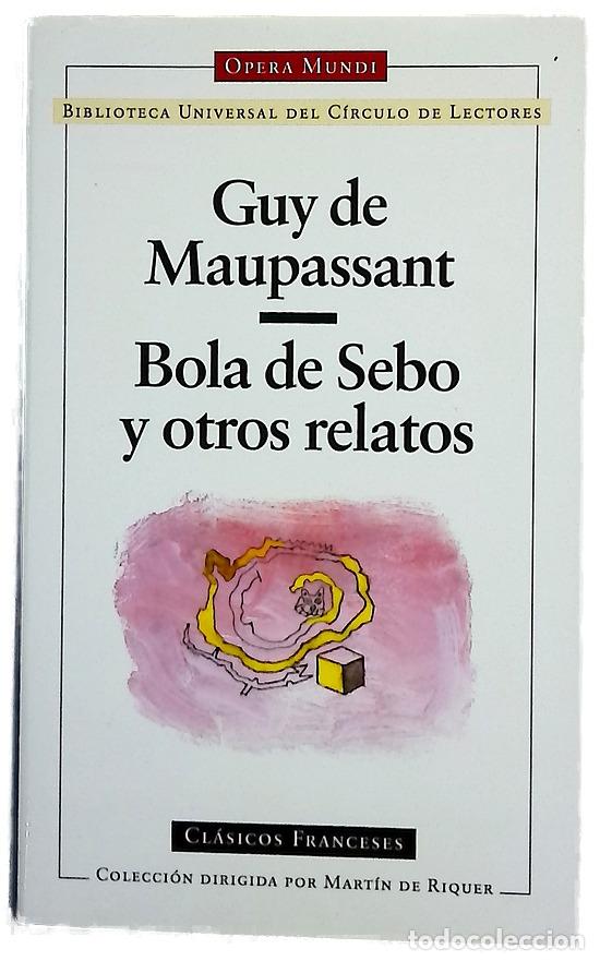 Libros: Bola de sebo y otros relatos