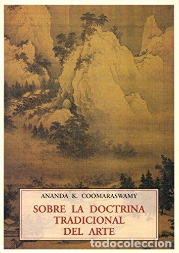 Libros: Sobre la doctrina tradicional del arte - Ananda K. Coomaraswamy