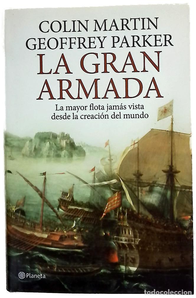 Libros: La Gran Armada la mayor flota jam&aacute;s vista desde la creaci&oacute;n del mundo