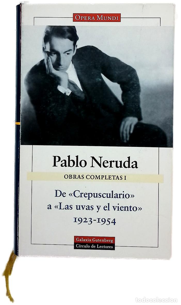 Libros: Obras Completas I - Pablo Neruda