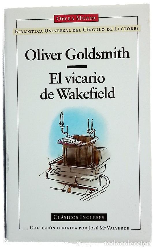 Libros: El vicario de Wakefield - Goldsmith, Oliver; Villaverde, Felipe