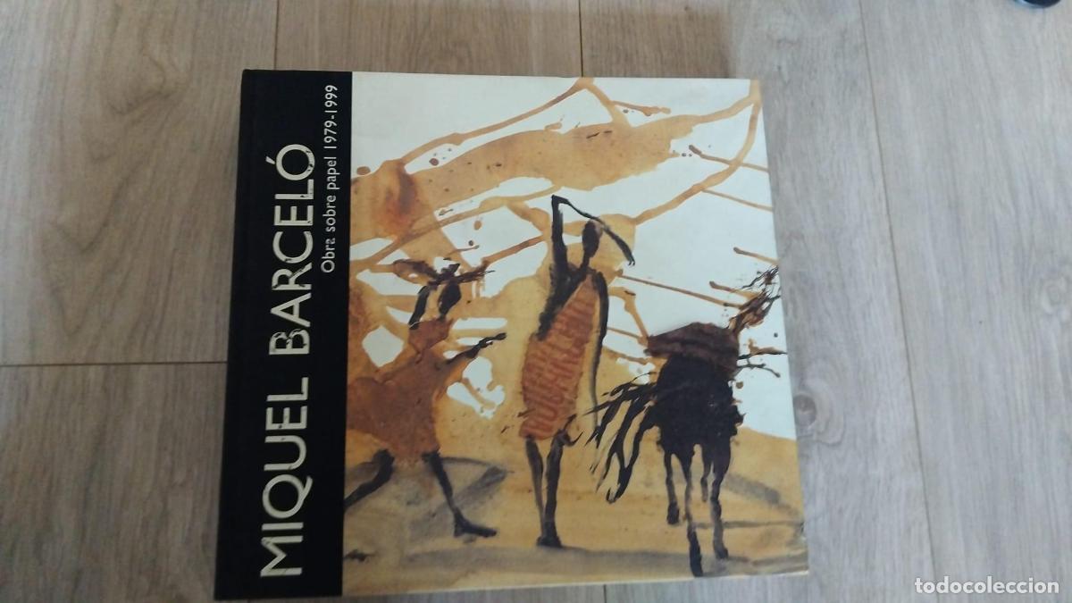 Libros: Miquel Barcel&oacute;. Obra sobre papel, 1979-1999 - Juncosa, Enrique; Barcelo, Miquel