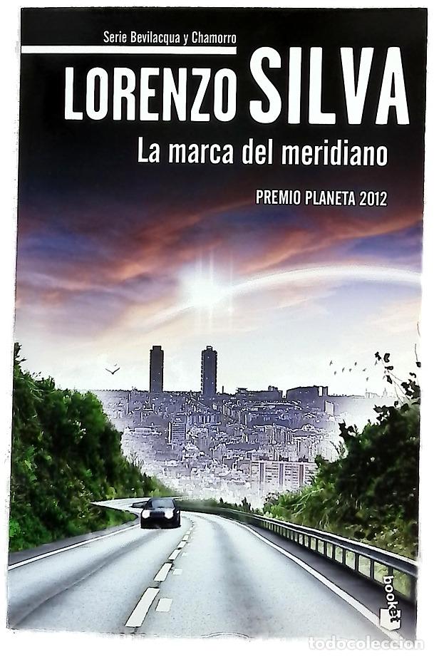 Libros: La marca del meridiano - Silva, Lorenzo