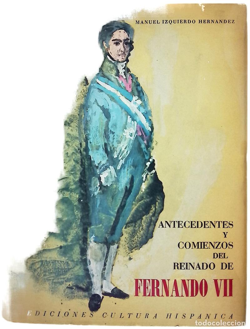 Libros: Antecedentes y comienzos del reinado de Fernando VII