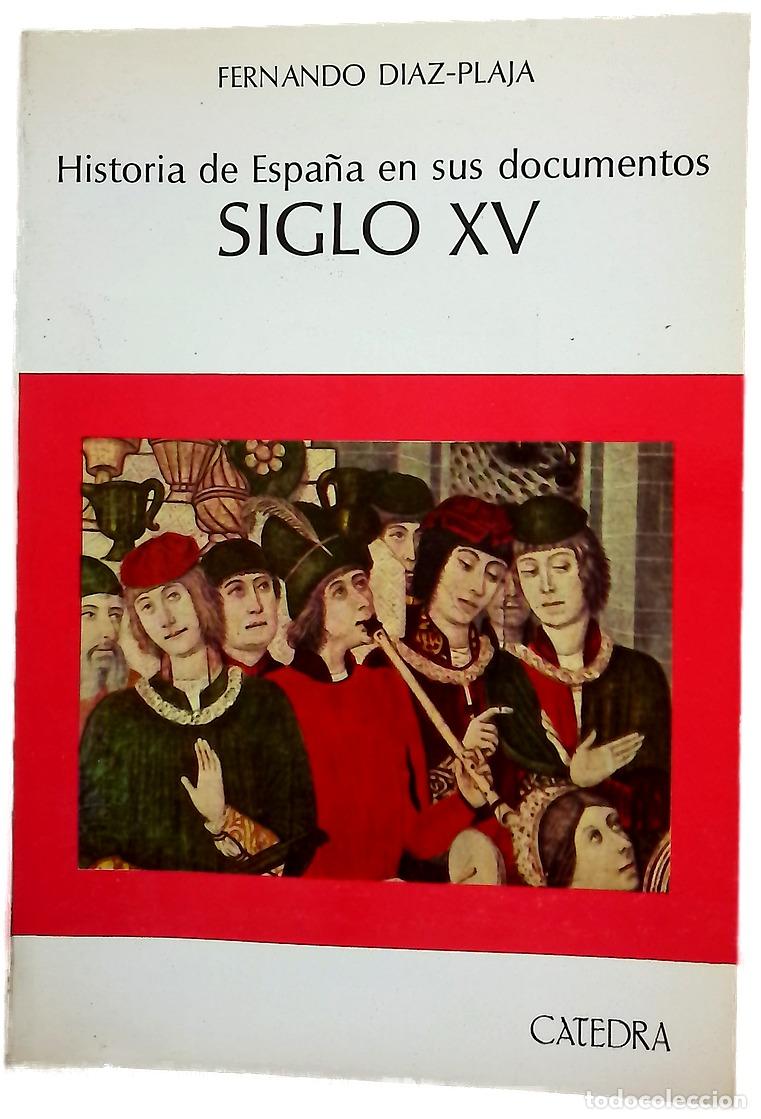 Libros: Historia de Espa&ntilde;a en sus documentos siglo XV