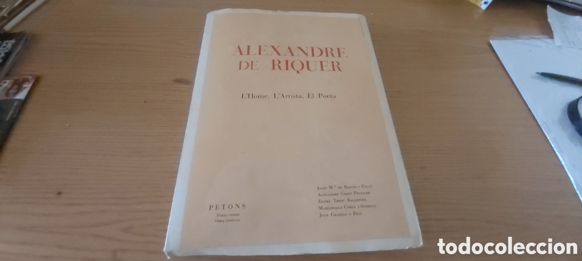 Libros: ALEXANDRE DE RIQUER. L'HOME. L'ARTISTA. EL POETA. 33/100
