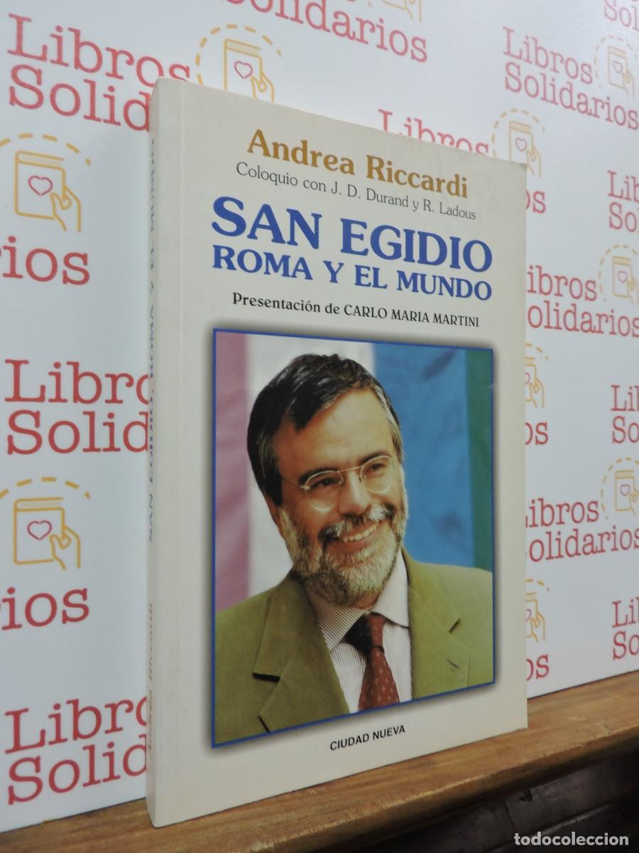 Libros: San Egidio Roma y el Mundo. RICCARDI, Andrea. Ed. Ciudad Nueva. Madrid, 1998