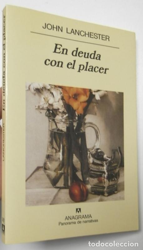 Libri di seconda mano: En deuda con el placer - Lanchester, John