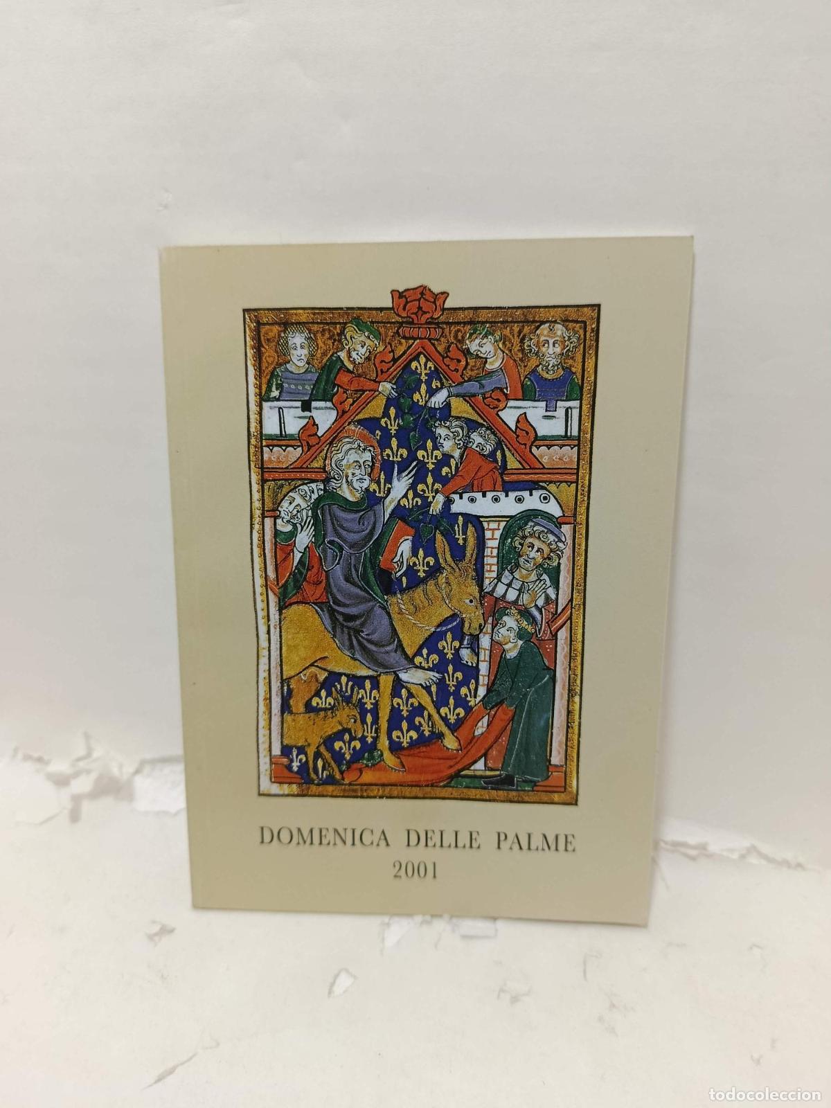 B&uuml;cher: DOMENICA DELLE PALME E DELLA PASSIONE DEL SIGNORE. Celebrazione presieduta del Santo Padre - Giovann