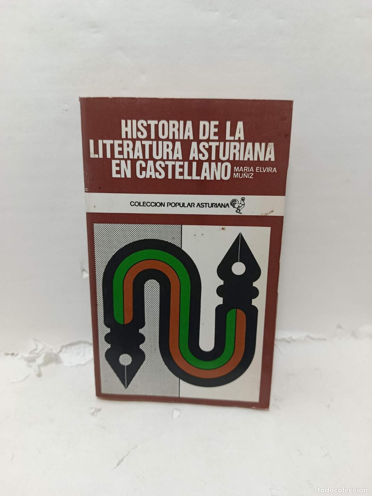 B&uuml;cher: HISTORIA DE LA LITERATURA ASTURIANA EN CASTELLANO - Mar&iacute;a Elvira Mu&ntilde;iz