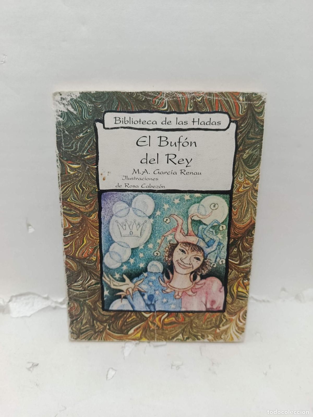 Livres: EL BUF&Oacute;N DEL REY - M. A. Garc&iacute;a Renau