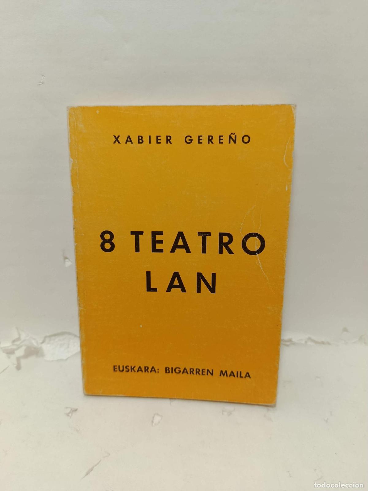 Libros: 8 TEATRO LAN. Euskara: Bigarren Maila - Xavier Gere&ntilde;o
