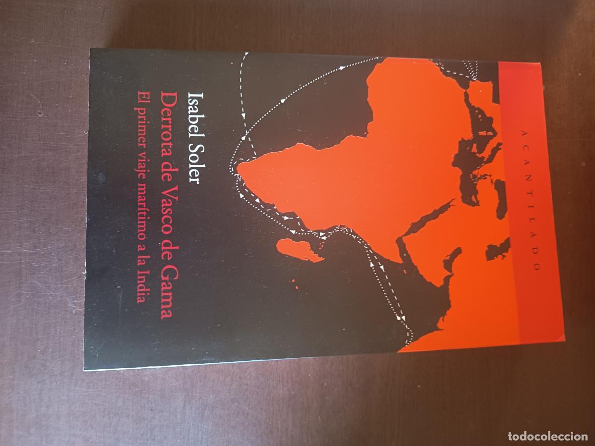 B&uuml;cher: Derrota de Vasco de Gama. El primer viaje mar&iacute;timo a la India - Isabel Soler
