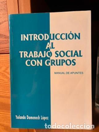 B&uuml;cher: Introducci&oacute;n al trabajo social con grupos. Manual de apuntes - Yolanda Domenech L&oacute;pez tdk985