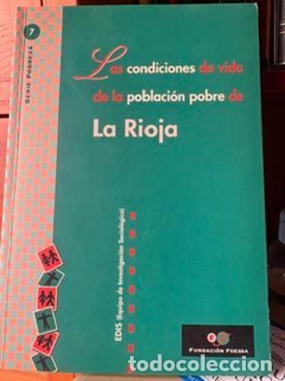 Libros: LAS CONDICIONES DE VIDA DE LA POBLACI&Oacute;N POBRE DE LA RIOJA. FUNDACION FOESSA. TDK703 - Edis (Equipo D