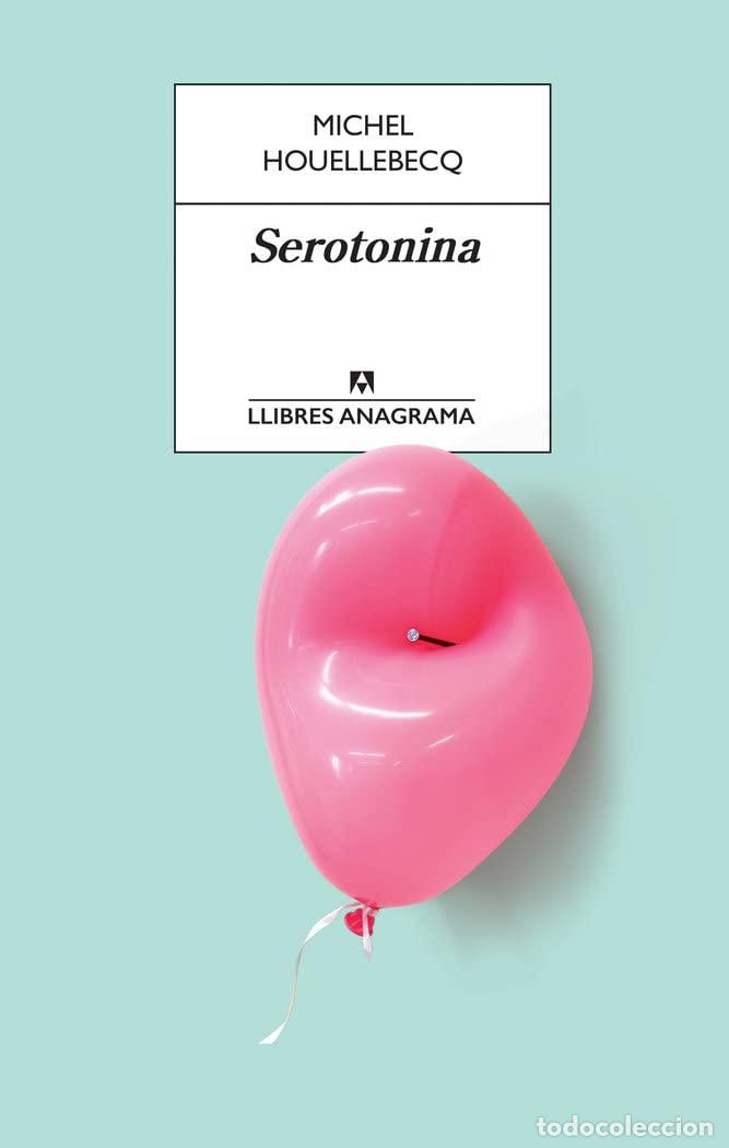 Libros: Serotonina: 58 (Llibres Anagrama) - Foto 1