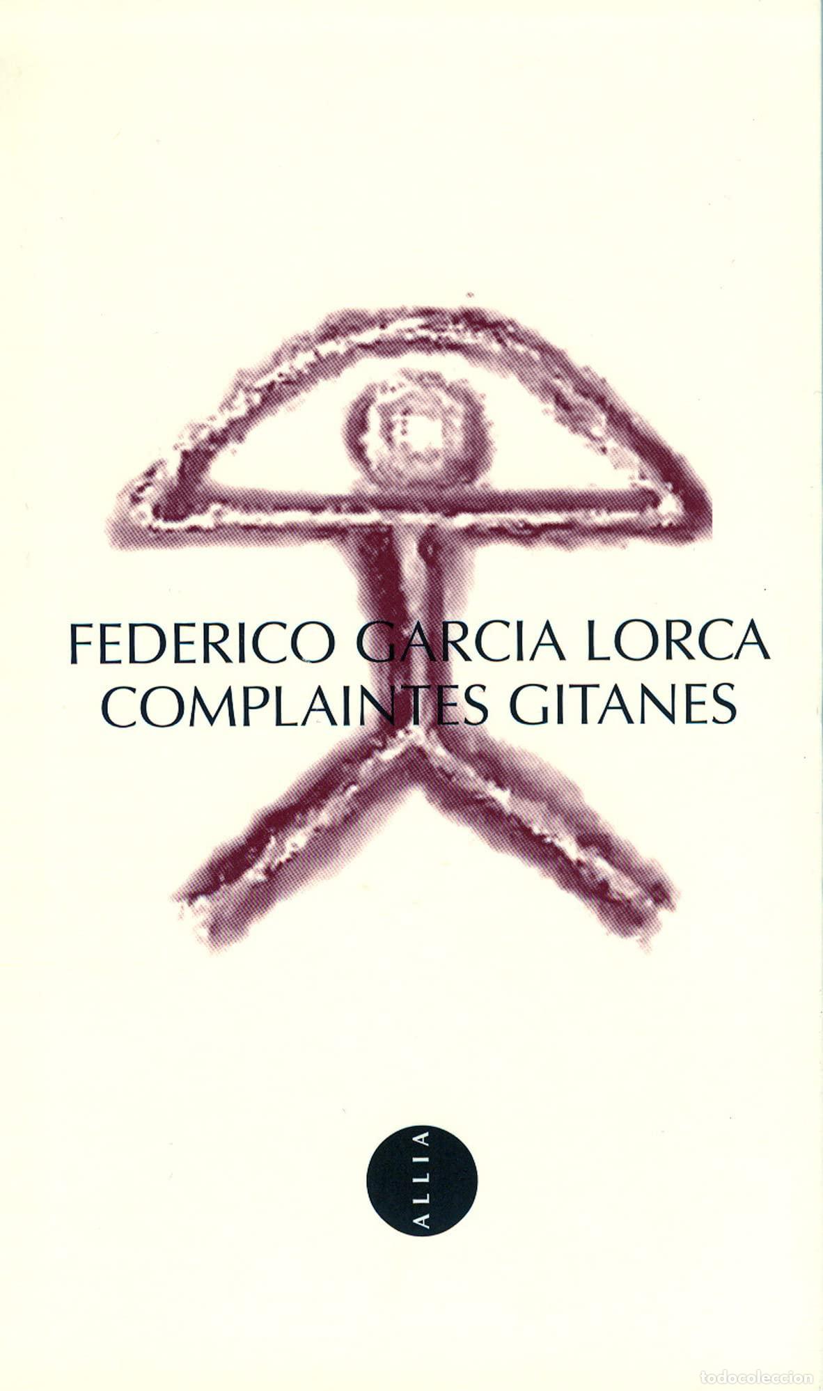 Libros: Complaintes gitanes.: Edition bilingue fran&ccedil;ais-espagnol