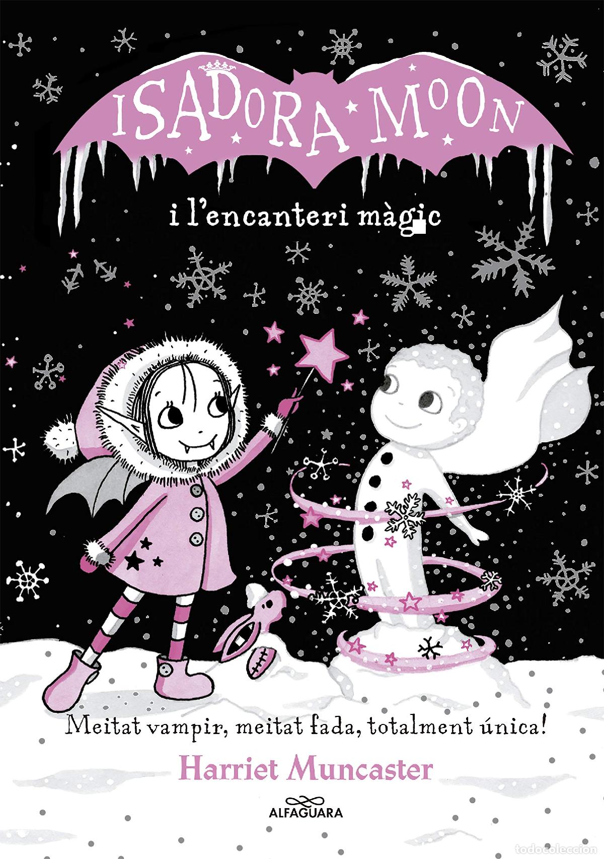 Libros: Grans hist&ograve;ries de la Isadora Moon 1 - La Isadora Moon i l'encanteri m&agrave;gic: Un llibre m&agrave;gic amb purp