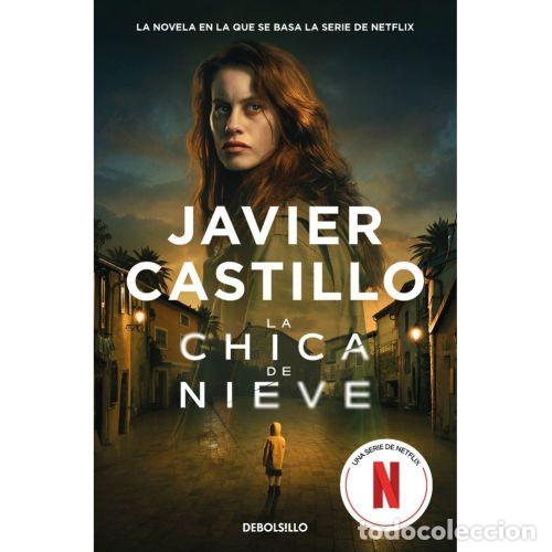 B&uuml;cher: LA CHICA DE NIEVE - CASTILLO, JAVIER