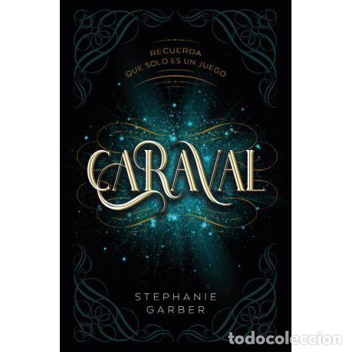 books: CARAVAL - GARBER, STEPHANIE