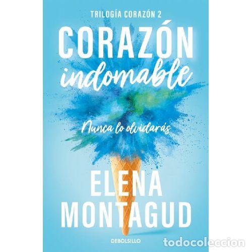 Libros: CORAZ&Oacute;N INDOMABLE - MONTAGUD, ELENA