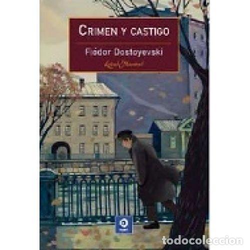 books: CRIMEN Y CASTIGO - DOSTOEVSKI&Iuml;, FIODOR MIJA&Iuml;LOVICH