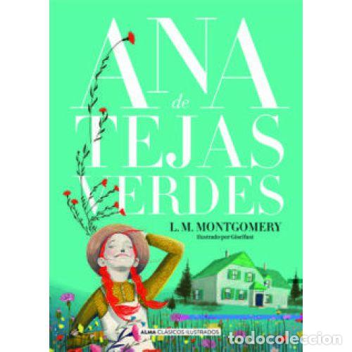 Libros: ANA DE TEJAS VERDES - MONTGOMERY, LUCY MAUD