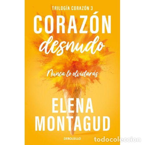 Libros: CORAZ&Oacute;N DESNUDO - MONTAGUD, ELENA