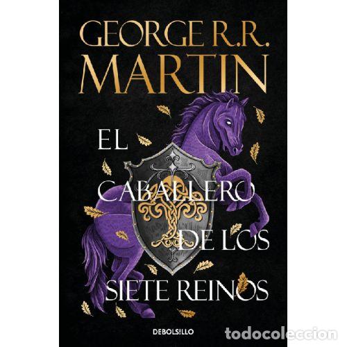Libros: EL CABALLERO DE LOS SIETE REINOS - MARTIN, GEORGE R. R.